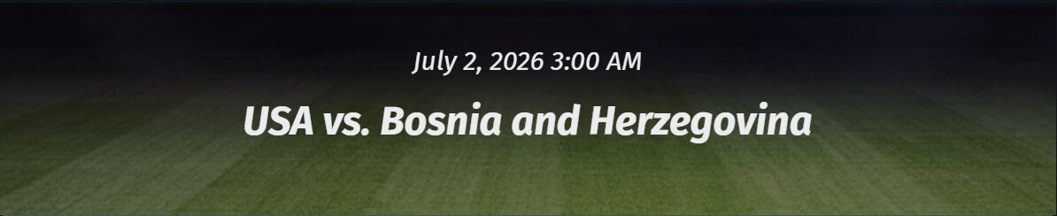 USA vs Bosnia & Herzegovina odds for World Cup 2026 showing match betting markets, sportsbook comparisons, and knockout stage betting insights.