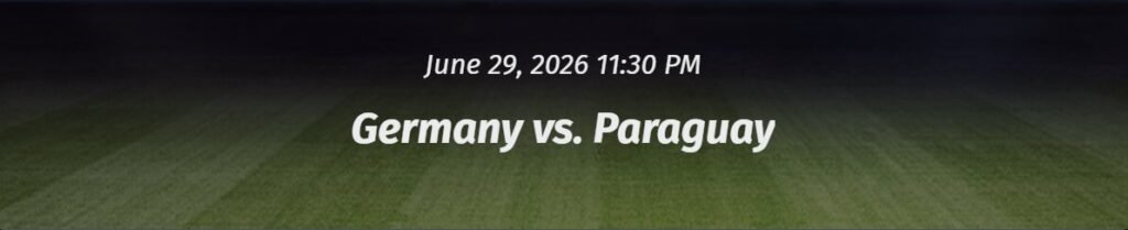 Germany vs Paraguay odds for World Cup 2026 showing match betting markets, sportsbook comparisons, and knockout stage betting insights.