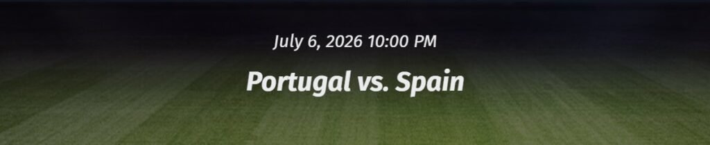Portugal vs Spain odds for World Cup 2026 showing match betting markets, sportsbook comparisons, and knockout stage betting insights.