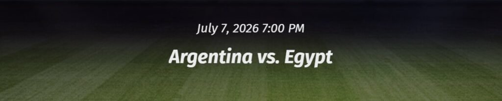 Argentina vs Egypt odds for World Cup 2026 showing match betting markets, sportsbook comparisons, and knockout stage betting insights.