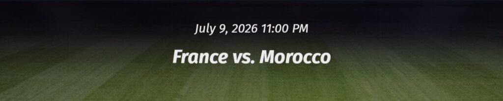 France vs Morocco odds for World Cup 2026 showing match betting markets, sportsbook comparisons, and knockout stage betting insights.