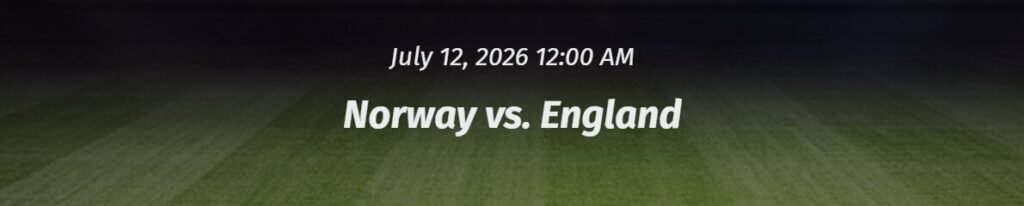 Norway vs England odds for World Cup 2026 showing match betting markets, sportsbook comparisons, and knockout stage betting insights.